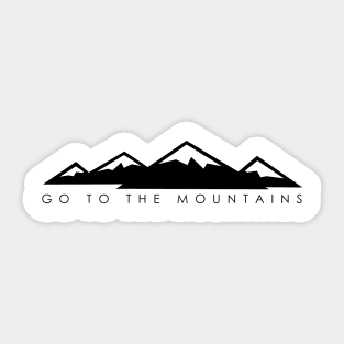 Go to the mountains (light) Sticker